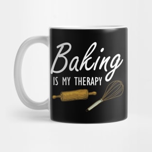 Baker - Baking is my therapy Mug